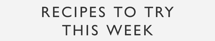 Recipes to cook this week header
