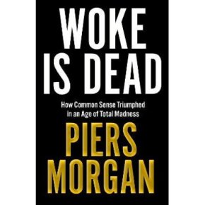 Woke is Dead