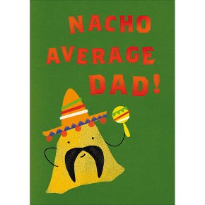 Mexican Nacho Father's Day Card