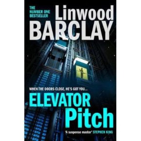 Elevator Pitch Linwood Barclay