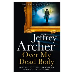 Over My Dead Body By Jeffrey Archer