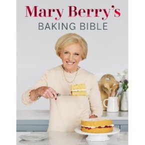 Mary Berry's Baking Bible