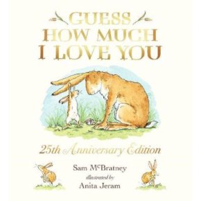 Guess How Much I Love You - 25th Anniversary Edition