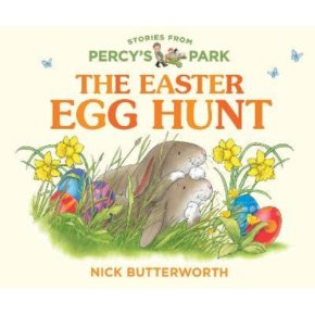 Stories From Percy's Park The Easter Egg Hunt