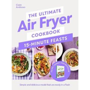 The Ultimate Air Fryer Cookbook 3
