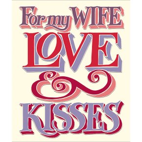 Wife Love & Kisses