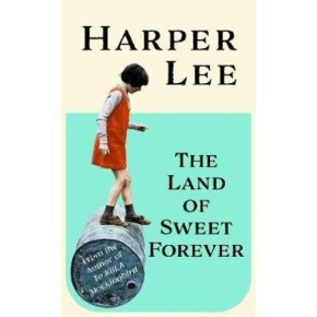 The Land of Sweet Forever
