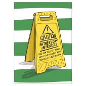 Warning Sign Father's Day Card