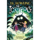 The Ickabog: Illustrated Edition
