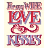 Wife Love & Kisses
