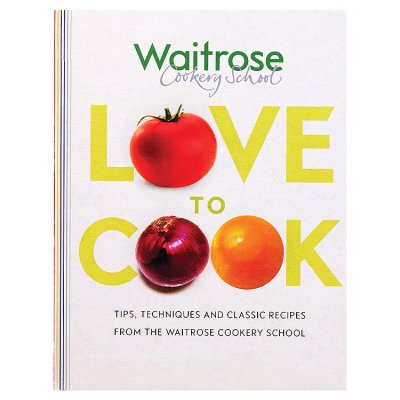 Waitrose Cookery School Love To Cook