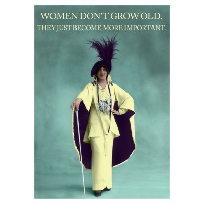 Women Don't Grow Old Birthday Greetings Card