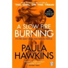 A Slow Fire Burning