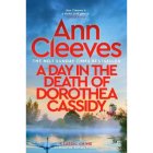A Day in the Death of Dorothea Cassidy