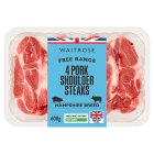 Waitrose Free Range British Pork 4 Shoulder Steaks600g