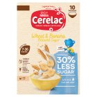 CERELAC ® Wheat & Banana baby cereal with milk 30% less sugar 7 Months+ 250g