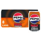 Pepsi 8 x 330ml Max Tropical Cans